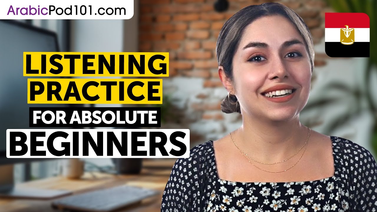 Arabic Listening Comprehension for Absolute Beginners