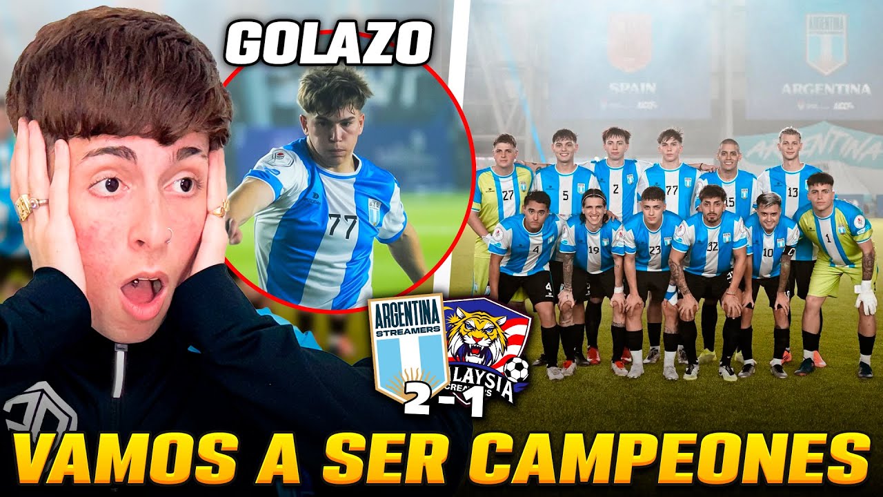ARGENTINA vs MALASIA | MUNDIAL DE STREAMERS