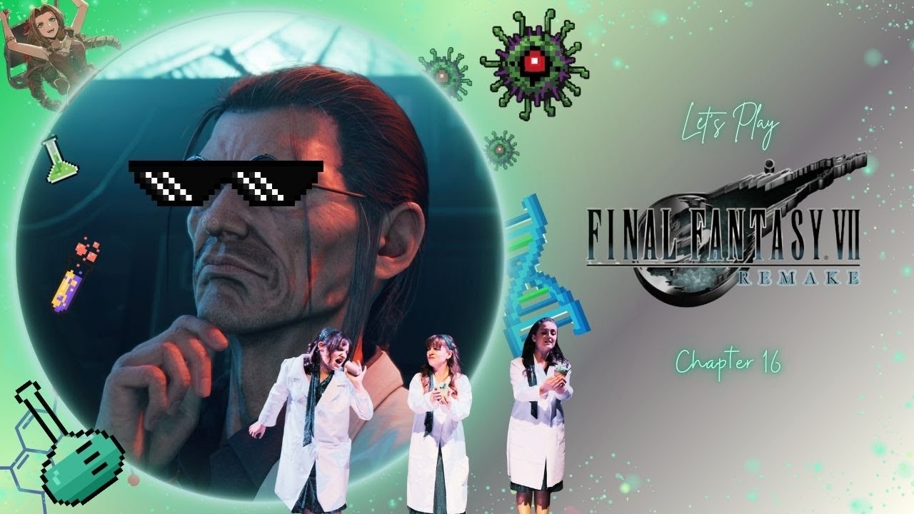 ✨✨ Weird Science 👨‍🔬🥼🧬🧫🧪🔬 or Let's Play: Final Fantasy 7 Remake ✨✨