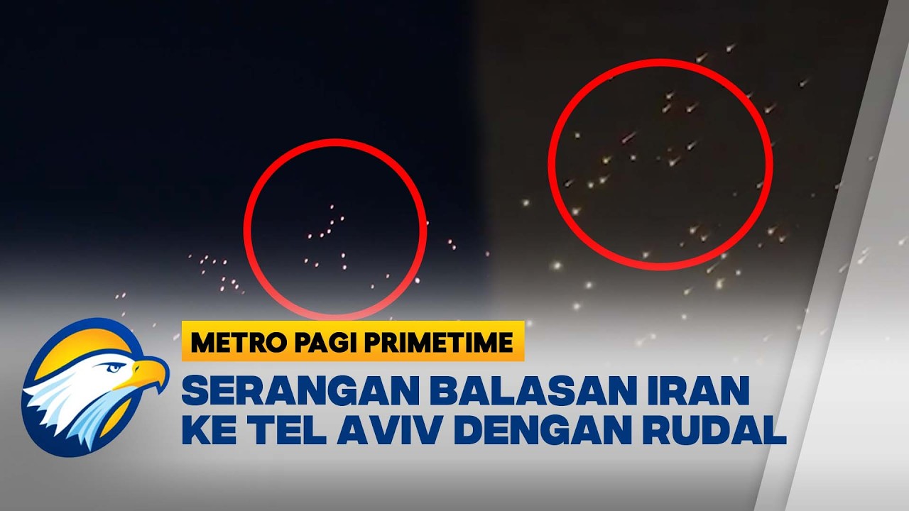 Serangan Balasan Iran ke Tel Aviv, Drone dan Rudal  -  [Metro Pagi Primetime]