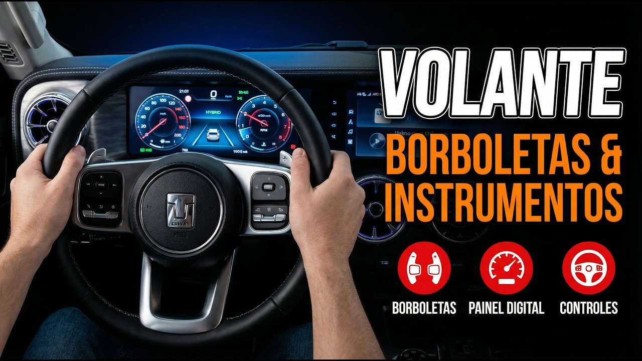 GWM Tank 300: Volante, Borboletas e Painel de Instrumentos | Controles do Motorista
