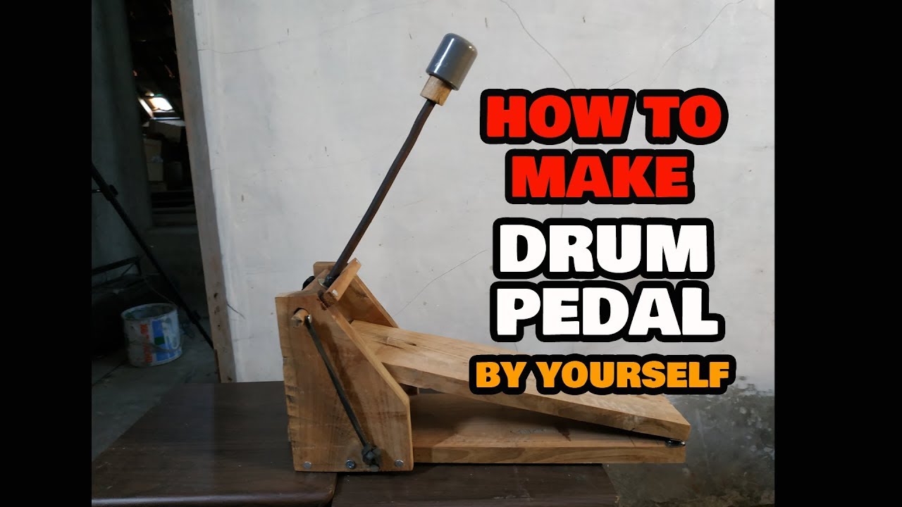 How to Make Drum Pedal by Yourself
