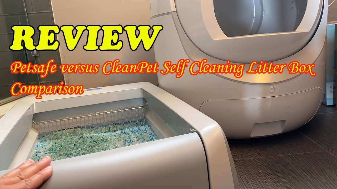 Petsafe versus CleanPet Self Cleaning Litter Box Comparison
