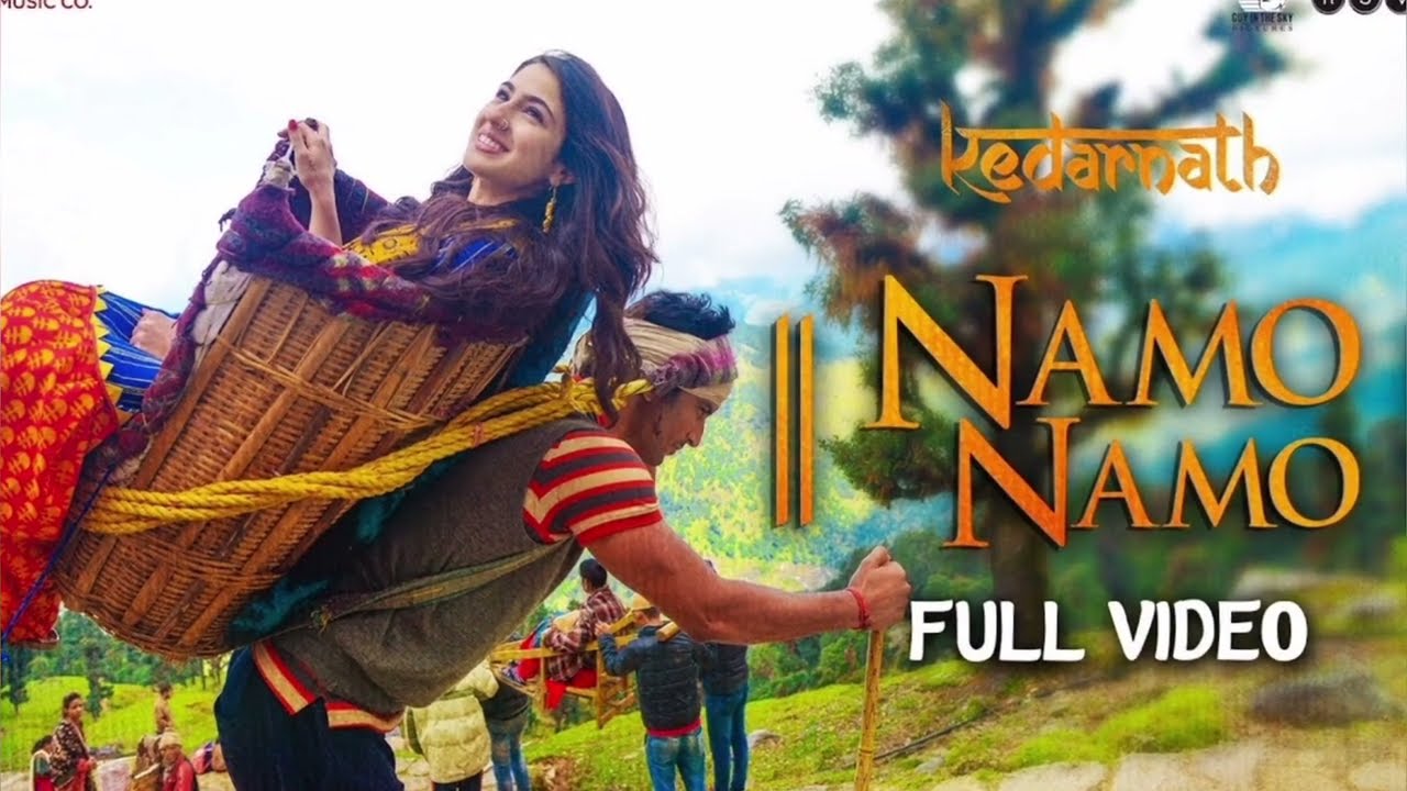 Namo Namo - Kedarnath | Sushant Singh Rajput | Full Song | Mahadev Bhakti Song| Sara ali khan]