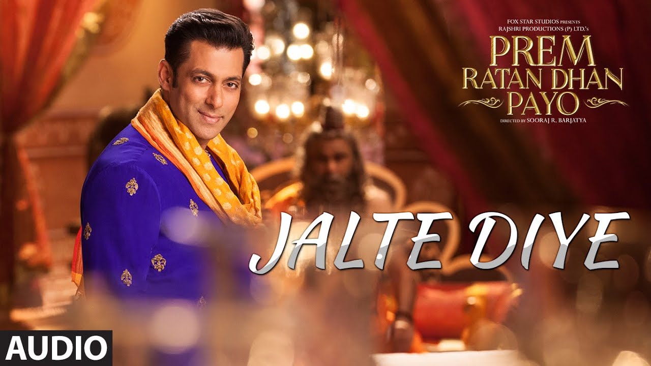 Jalte Diye Full Song (Audio) | Prem Ratan Dhan Payo | Salman Khan, Sonam Kapoor