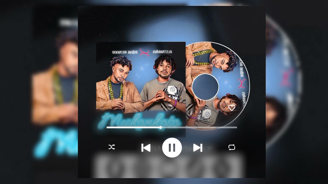 Sofresh baïde ft Ambrella Mukonto officiel