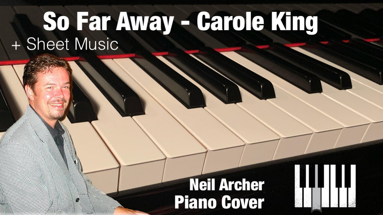 So Far Away - Carole King / Rod Stewart Piano Cover + Sheet Music
