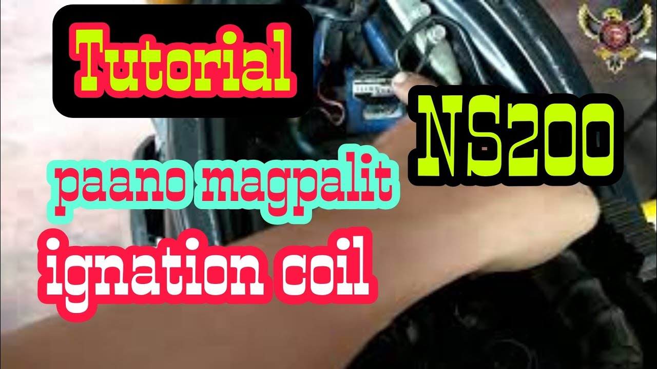 Tutorial Kung magpalit ng ignition coil set ns200