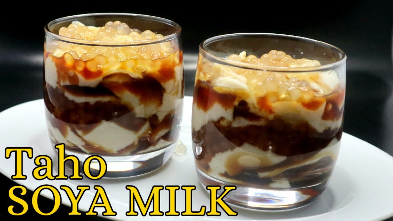 Taho Soya Milk | How To Make Taho Using Soya Milk