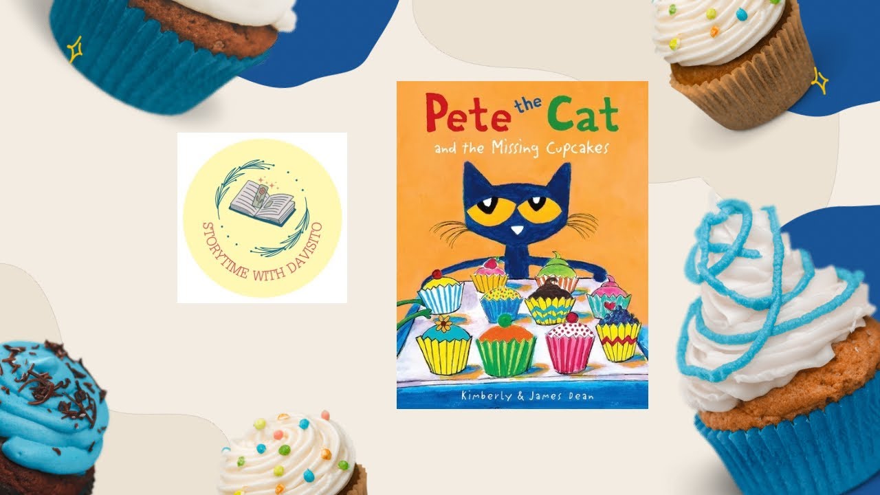 Pete the Cat and the Missing Cupcakes|Read Aloud Book For Kids 