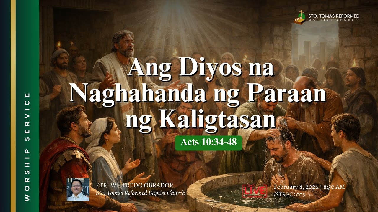 Ang Diyos na Naghahanda ng Paraan ng Kaligtasan | Acts 10:34-48