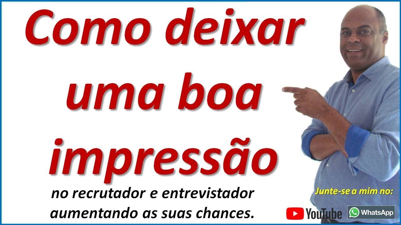 Como deixar uma boa impressão no entrevistador e aumentar suas chances