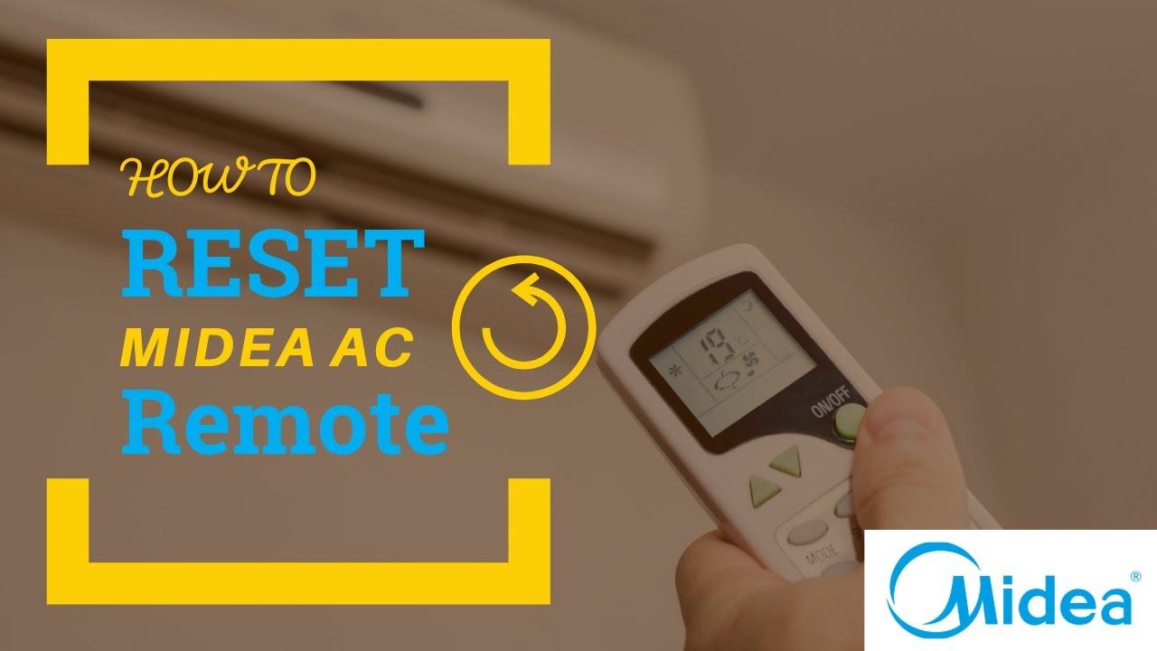 How To Reset Midea AC Remote (With Or Without Reset Button)