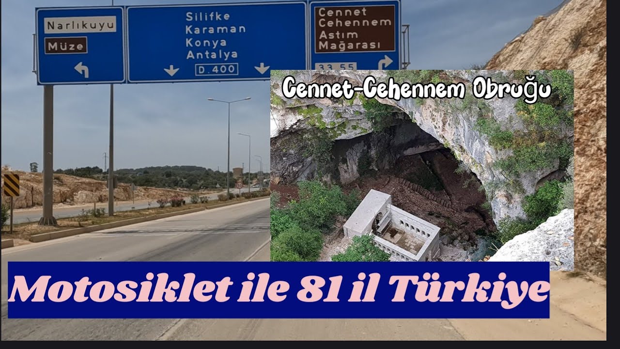 Motosiklet ile Türkiye Turu/Cennet-Cehennem Obruğu/Mersin/Kızkalesi/Bölüm 176