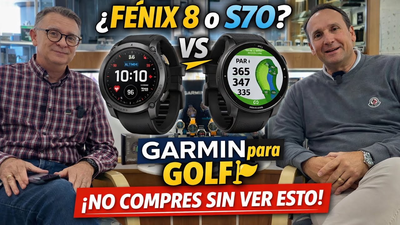 Garmin Fénix 8 vs S70 para golf: Hablamos con un vendedor experto