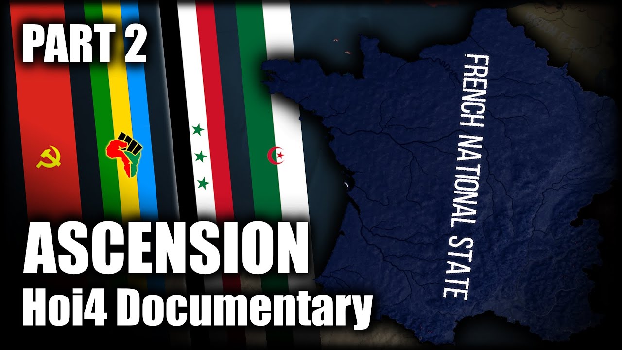 [Part 2] Ascension | COLLAPSE of the French Colonial Empire
