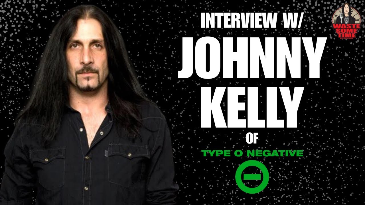 Johnny Kelly Interview - TYPE O NEGATIVE , Danzig , Quiet Riot & more
