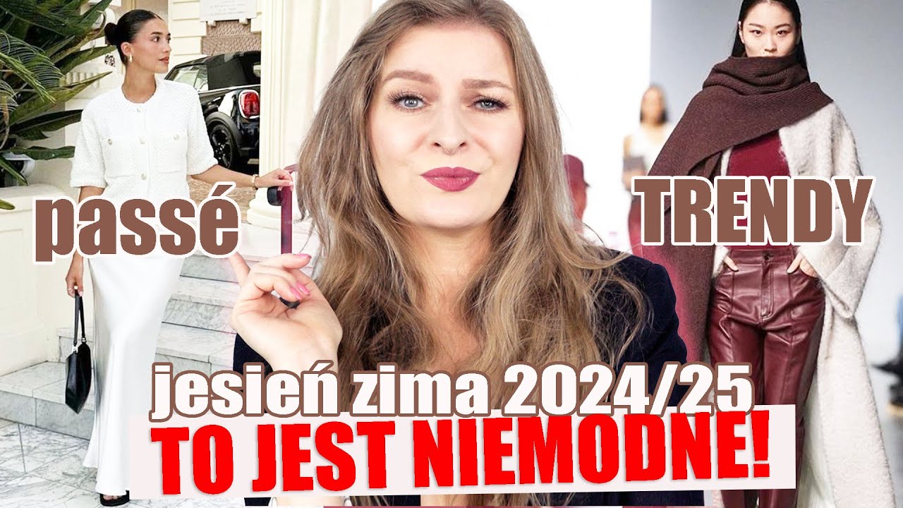 ❌ 17 TREND&Oacute;W, KT&Oacute;RE SĄ JUŻ NIEMODNE I ICH MODNI NASTĘPCY  TRENDY JESIEŃ ZIMA 2024 / 2025 ShoeLove