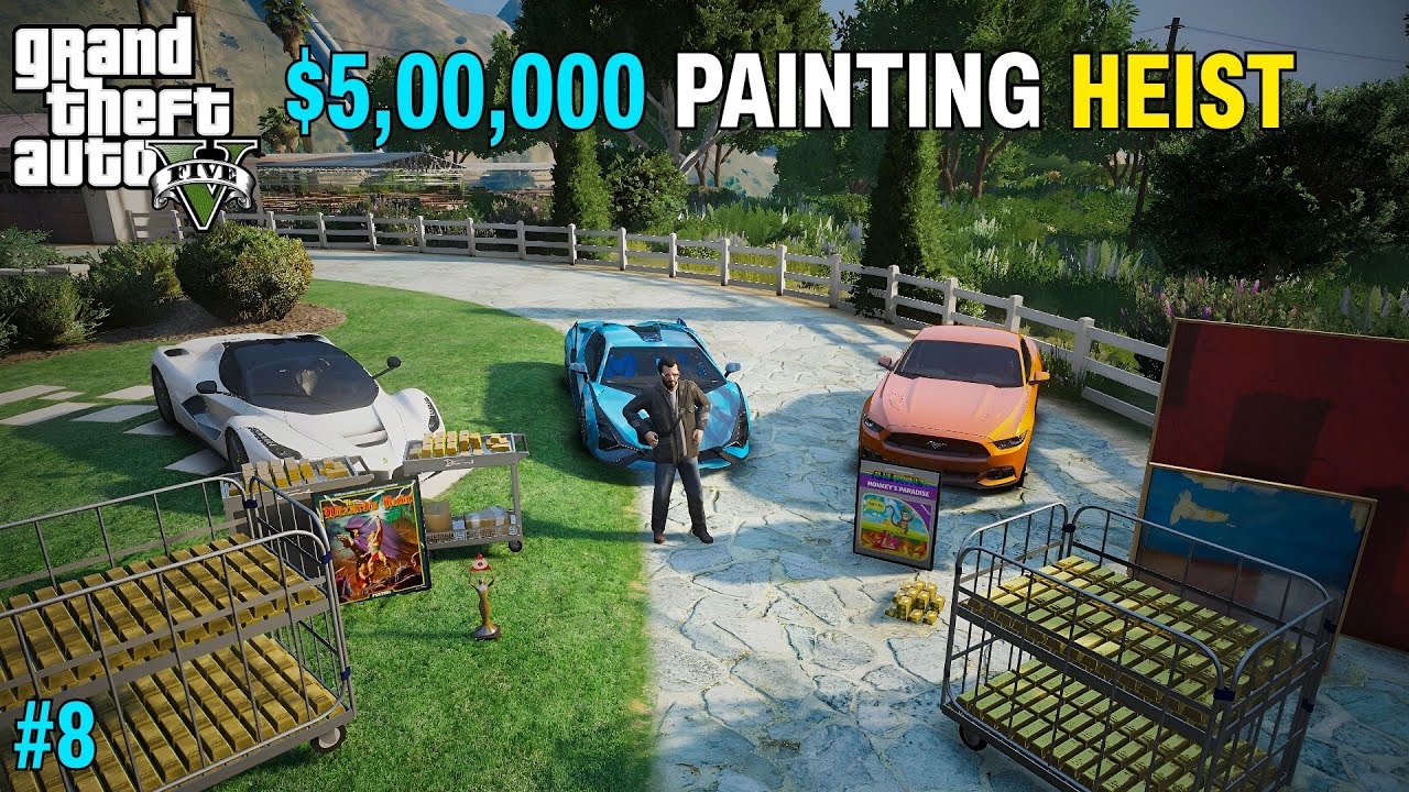 MICHAEL DID $5,00,000 PAINTING HEIST | GTA V GAMEPLAY #8
