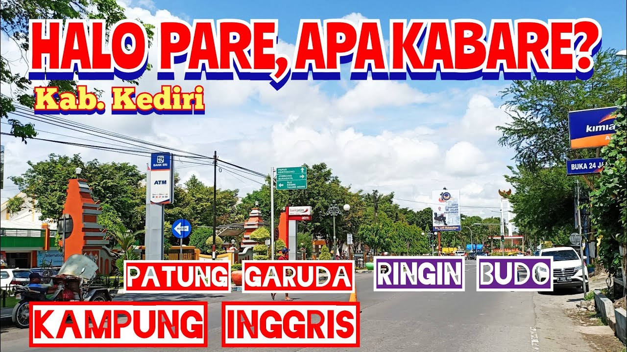 KOTA PARE, APA KABARE | APA - APA ANA NDIK KENE