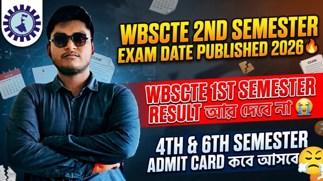 WBSCTE DIPLOMA 2ND SEMESTER EXAM DATE 2026 | WBSCTE DIPLOMA 4TH/6TH SEMESTER ADMIT CARD PUBLISH 2026