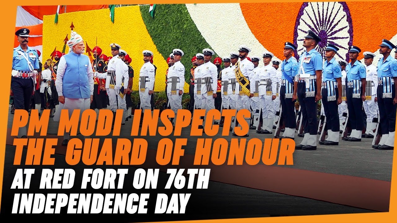 PM Modi inspects the Guard of Honour at Red Fort on 76th Independence Day | PM Modi Live