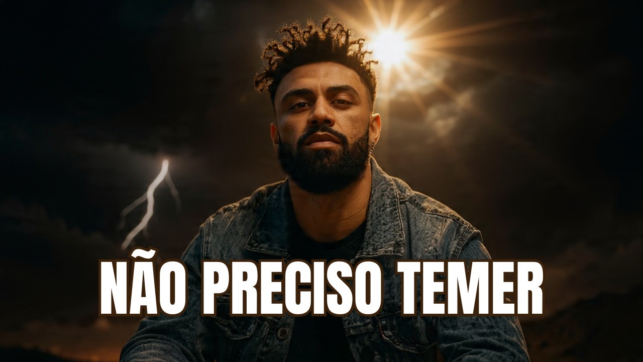 NAO PRECISO TEMER