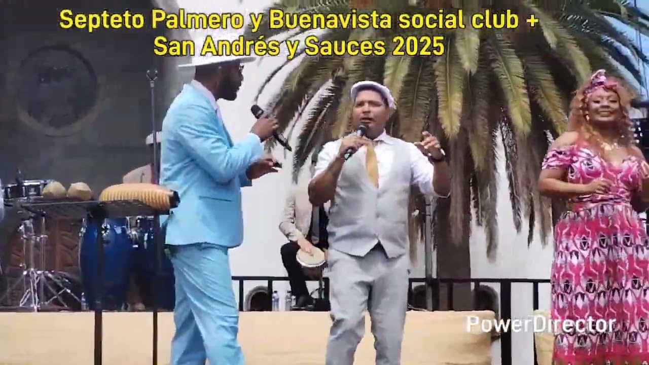 Septeto Palmero y Buenavista social club + San Andrés y Sauces 2025