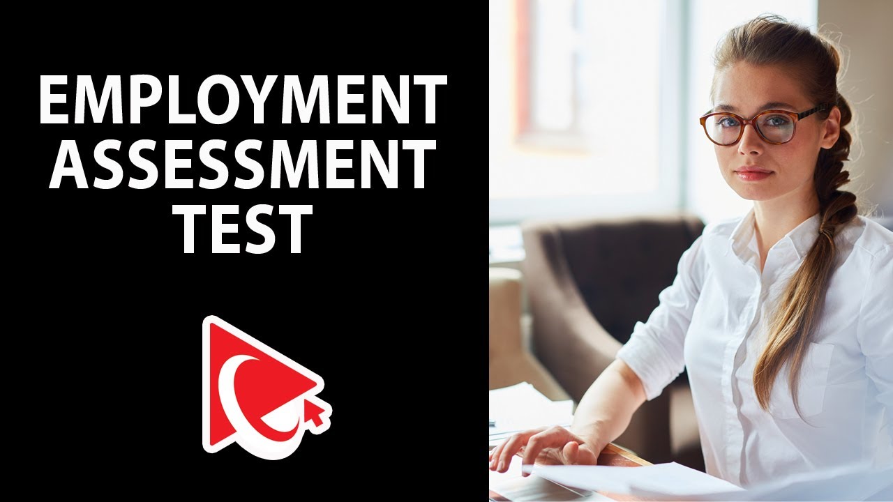 How to Pass Employment Assessment Test: Questions and Answers