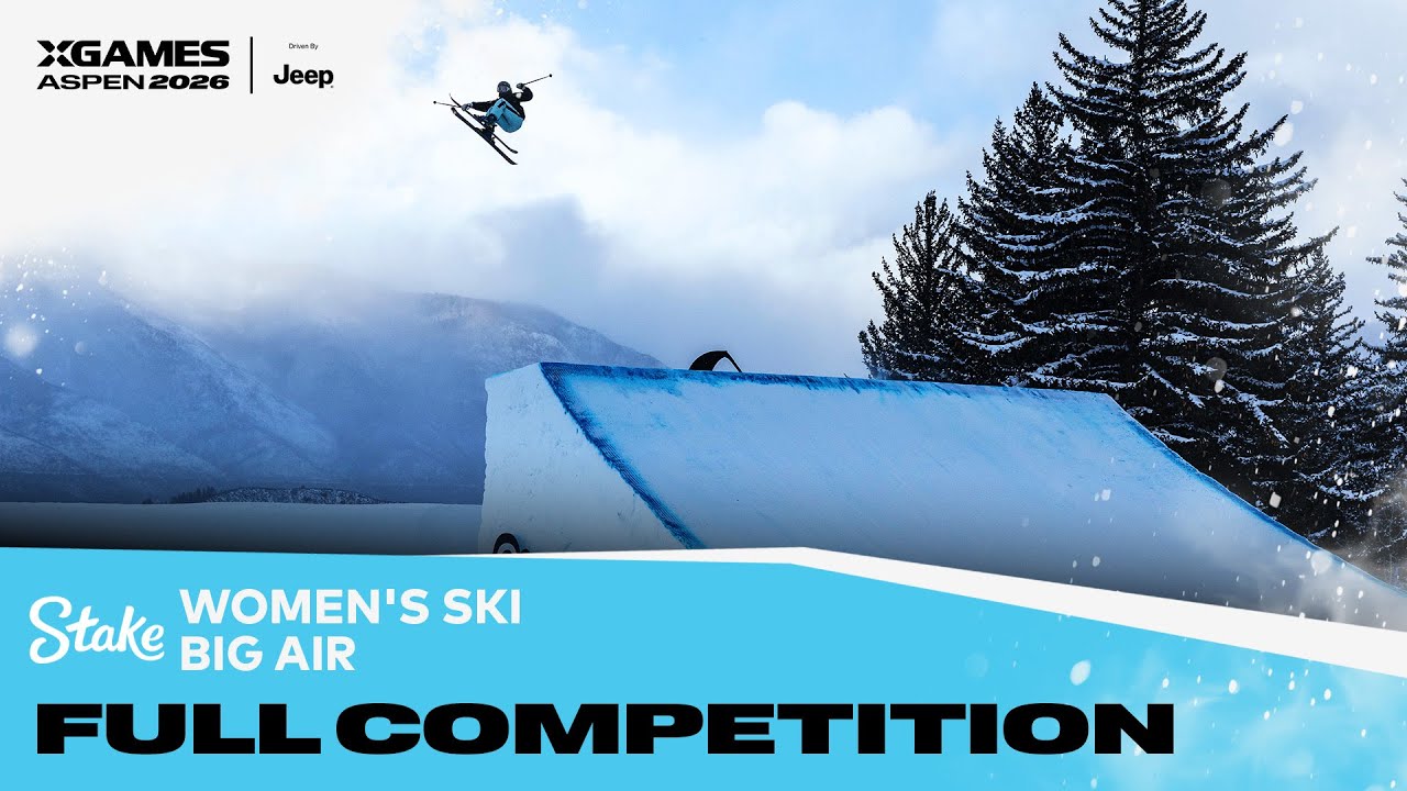Stake Women’s Ski Big Air: FULL COMPETITION | X Games Aspen 2026