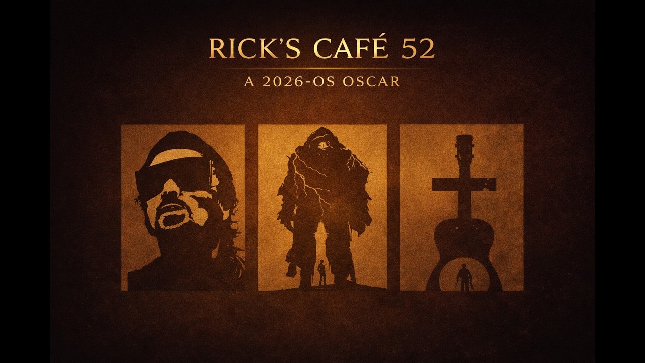 Rick’s Café 52: A 2026-os Oscar