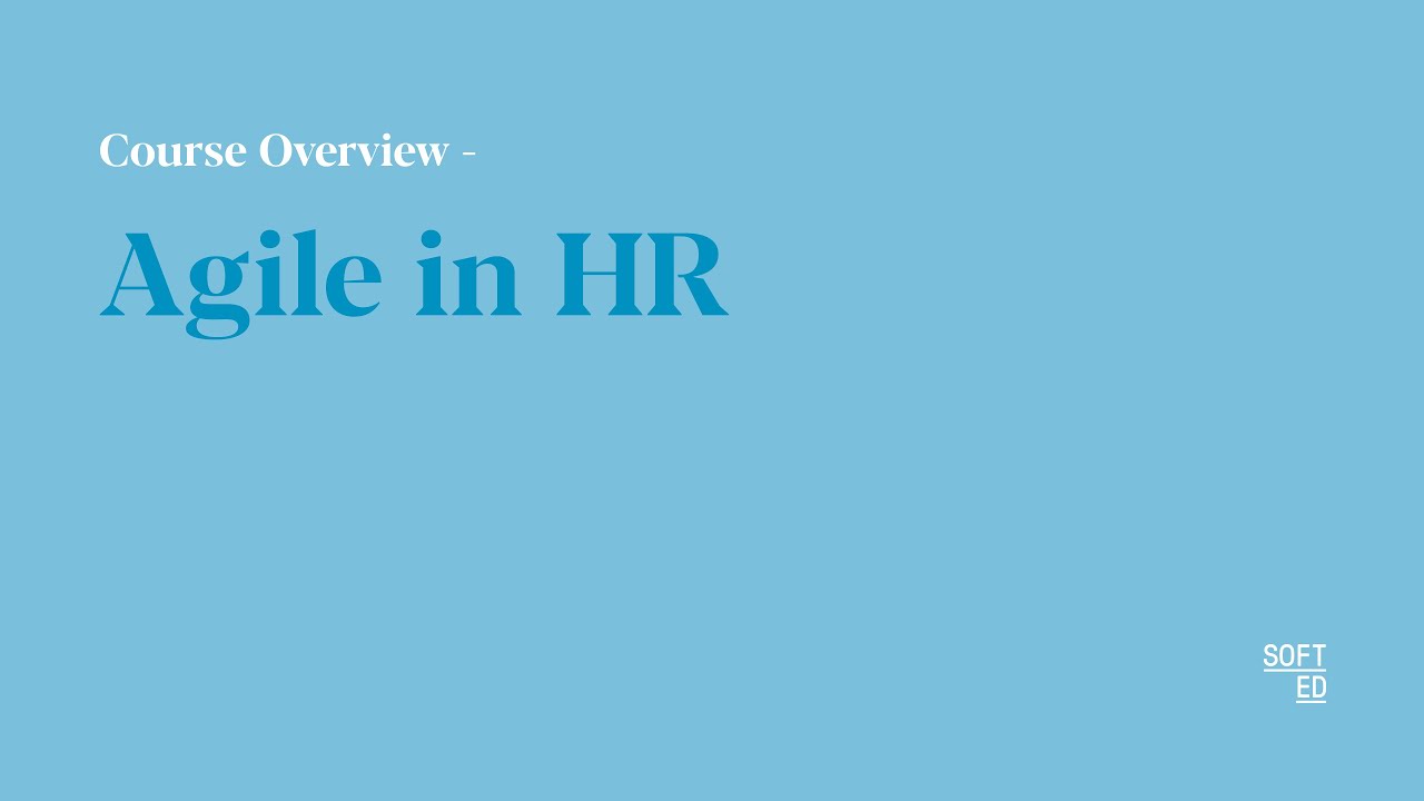 Agile Talent Course Overview