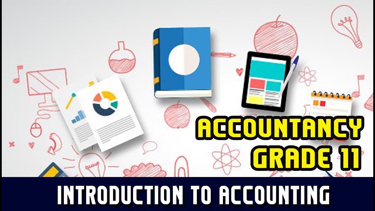 Introduction to Accounting | Objectives | Advantages | Definition | Limitations