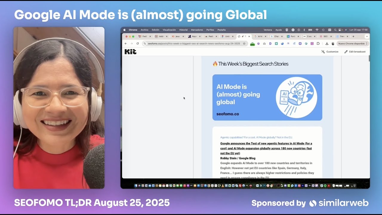 🚀 Google AI Mode is (almost) going Global and more - #SEOFOMO TL;DR August 25