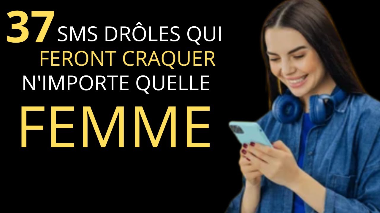 37 sms drôles pour draguer  une femme [ SÉDUCTION STOÏQUE ]