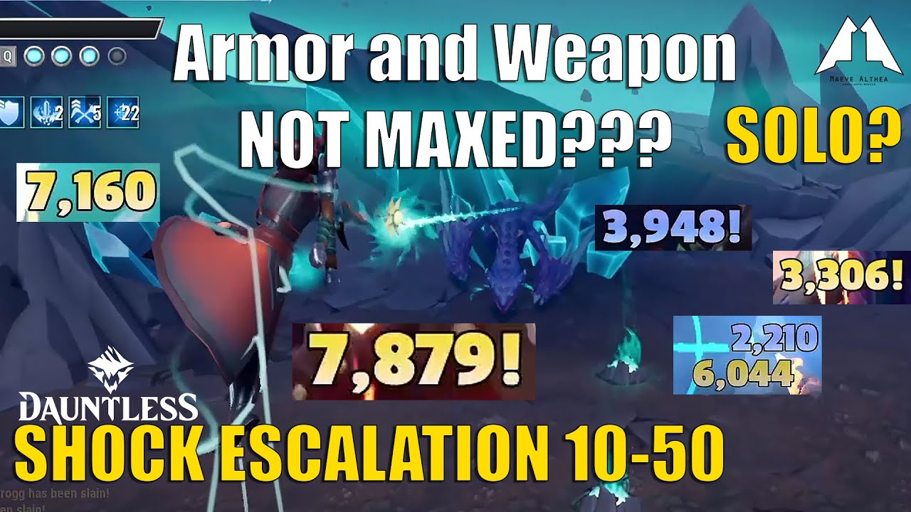Shock Escalation 10-50 SOLO⚡How to Survive and High Damage Chain Blades - Dauntless