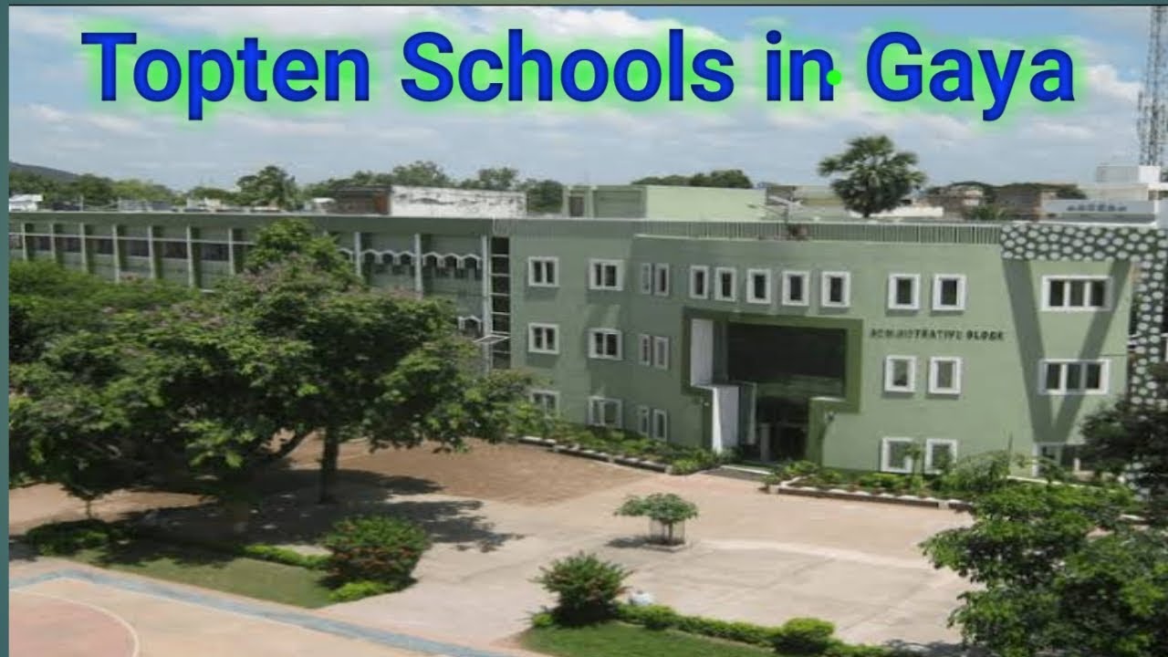 Top 10 Best School  In Gaya | Topten Schools in Gaya. Best School In Gaya.