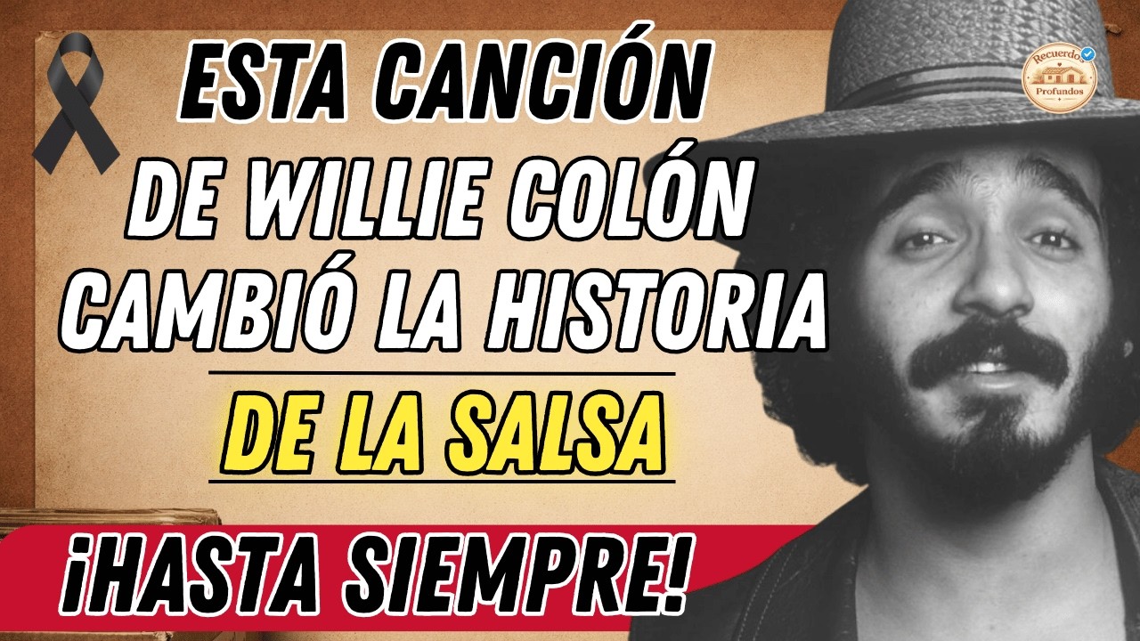 10 CANCIONES INOLVIDABLES DE WILLIE COLÓN