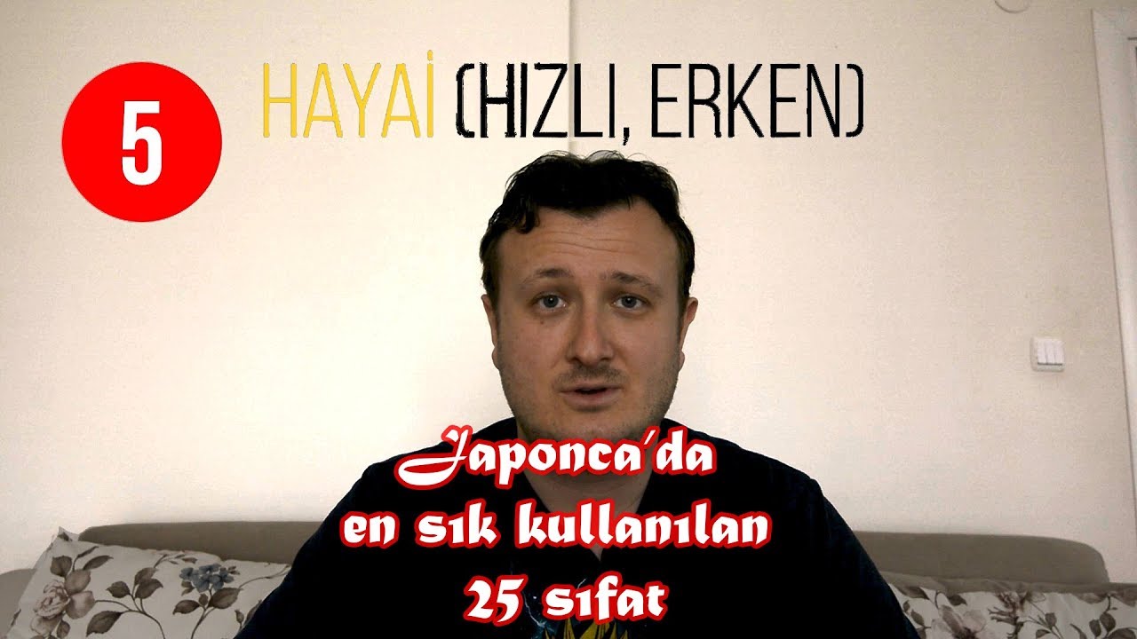 Japonca'da En Sık Kullanılan 25 Sıfat