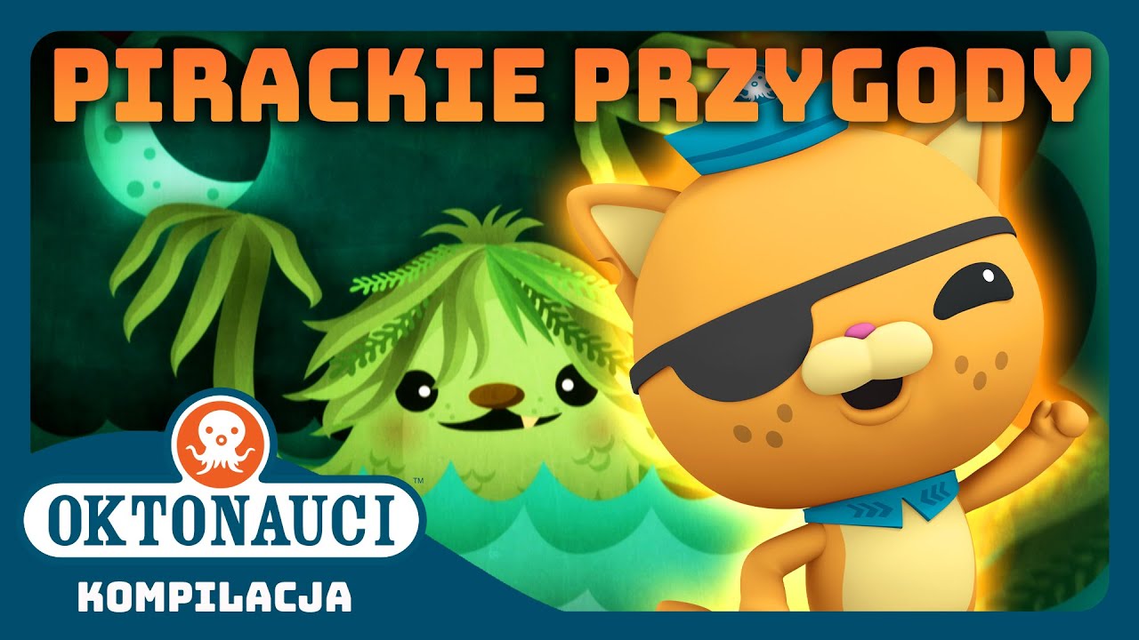 Oktonauci - 😼 Świetne pirackie przygody Kocurro! 🏴‍☠️ | Kompilacja | Całe odcinki