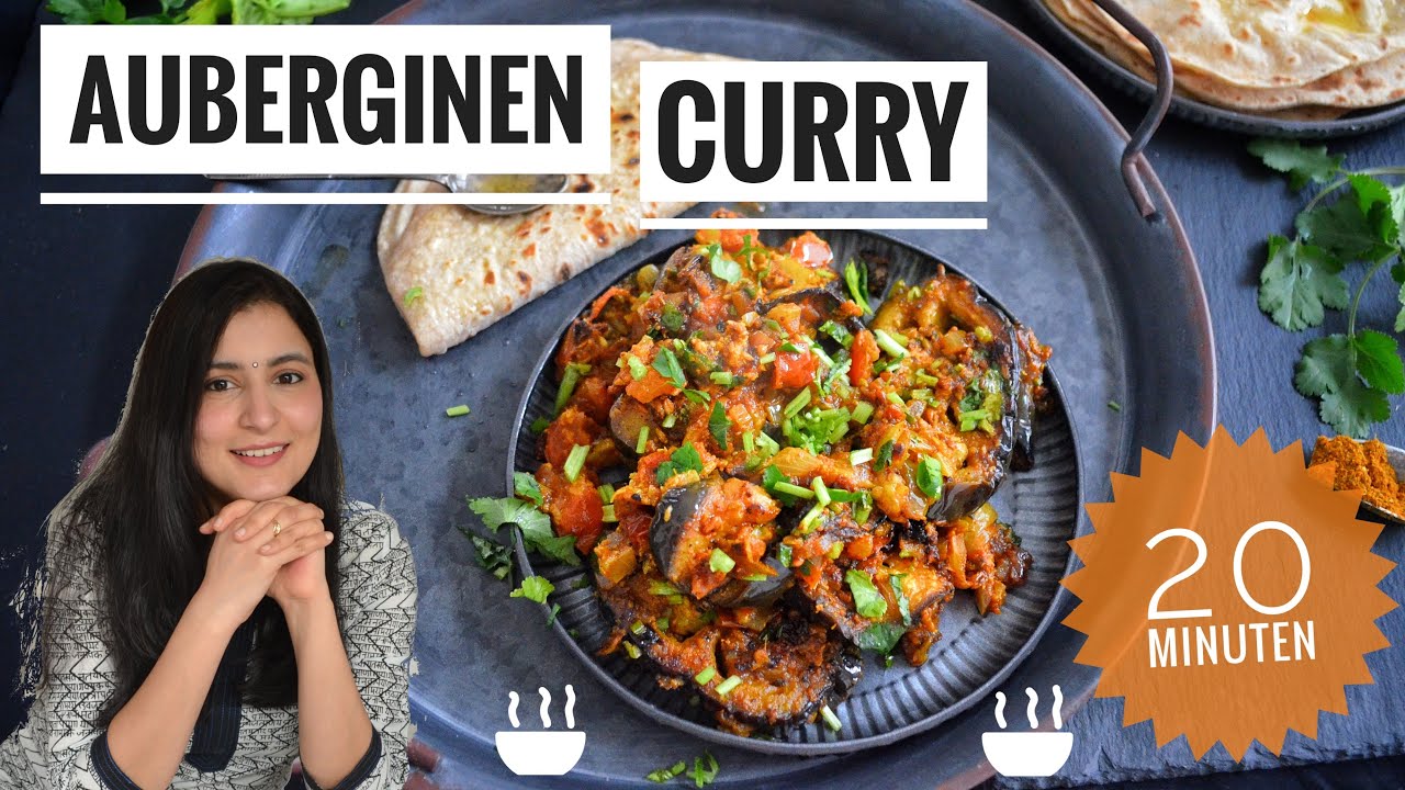 AUBERGINEN CURRY - EINFACHES & SCHNELLES CURRY IN 20 MINUTEN - indisch Kochen - VEGAN / VEGETARISCH🍀