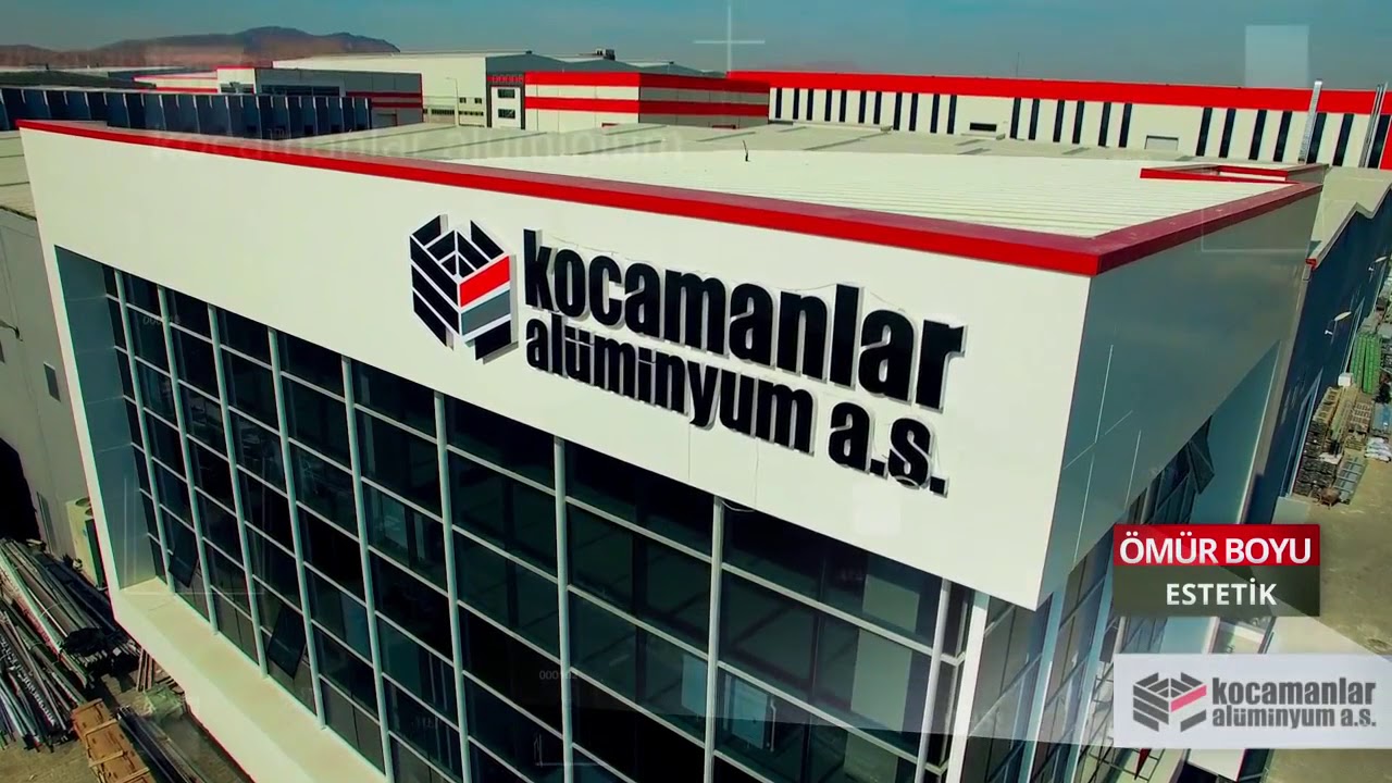 Kocamanlar Alüminyum   Ömür Boyu Estetik