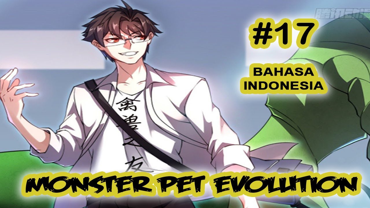 Monster Pet ch 17 [Indonesia]