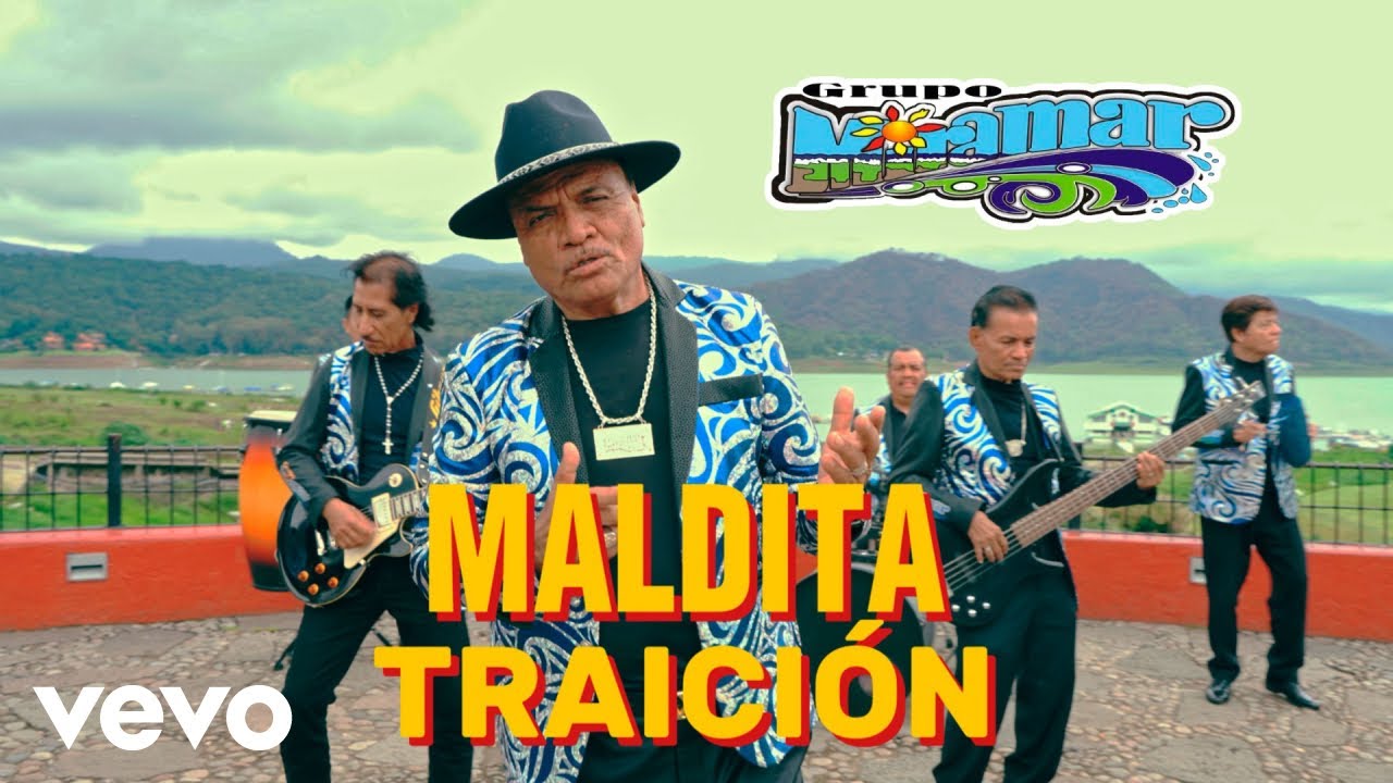 Grupo Miramar - Maldita Traición
