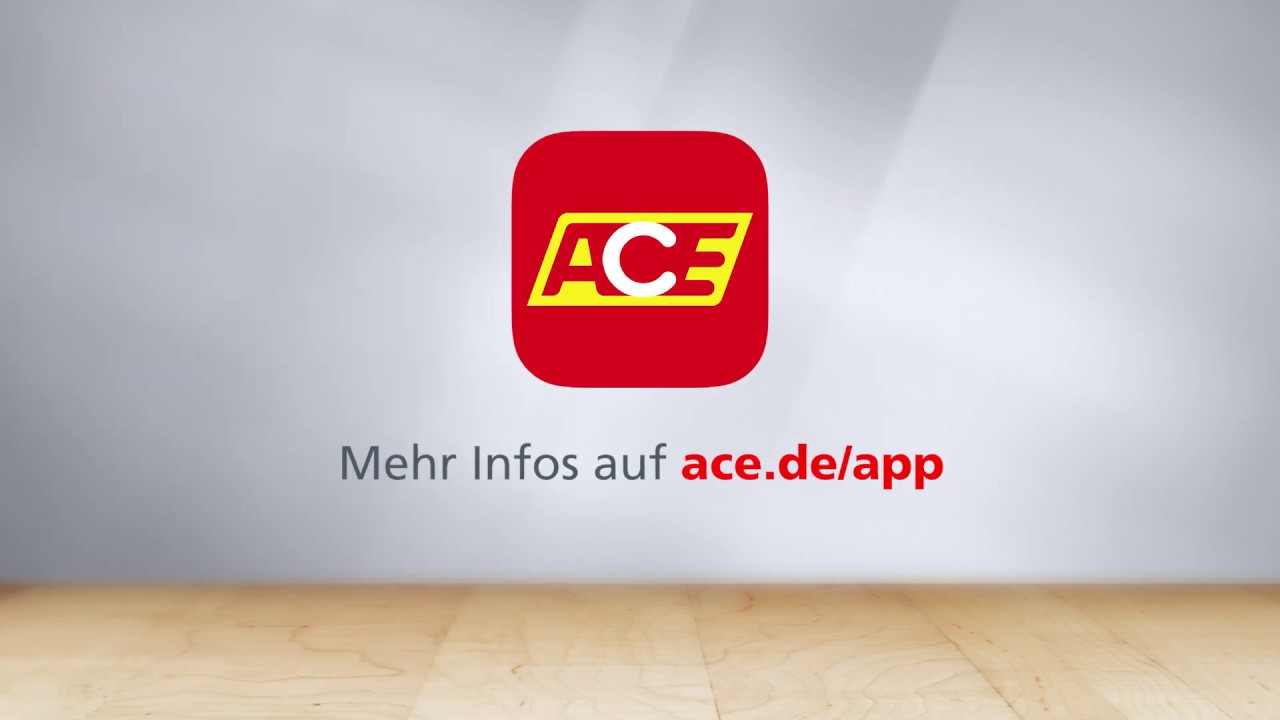Die ACE App - einfach, sicher, übersichtlich