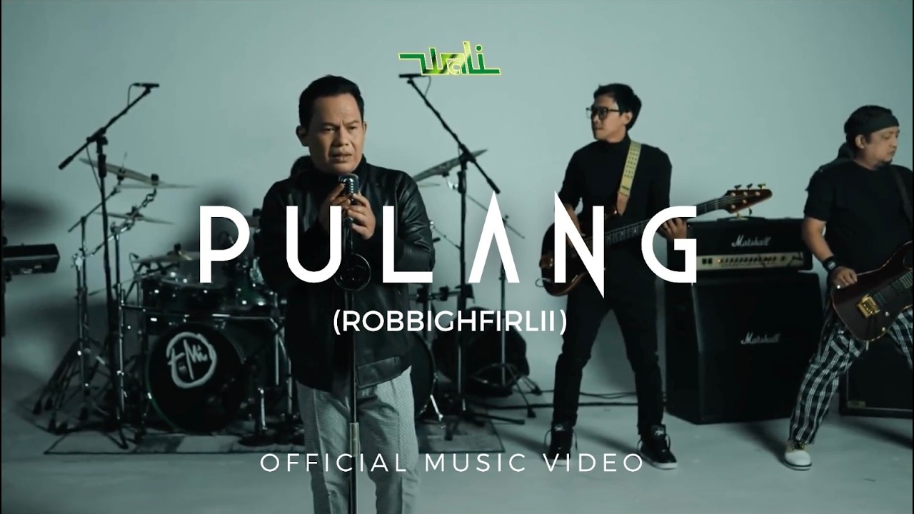 Wali - Pulang (Robbighfirlii) (Official Music Video NAGASWARA)