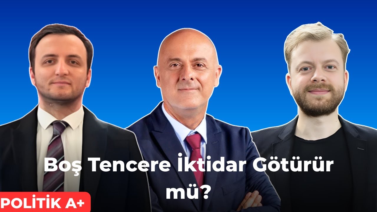 Boş Tencere İktidar Götürür mü?| Prof.Dr.ÜmitÖzlale, Dr.EmrahGülsunar, Av.ŞöhretcanKolsuz|Politik A+