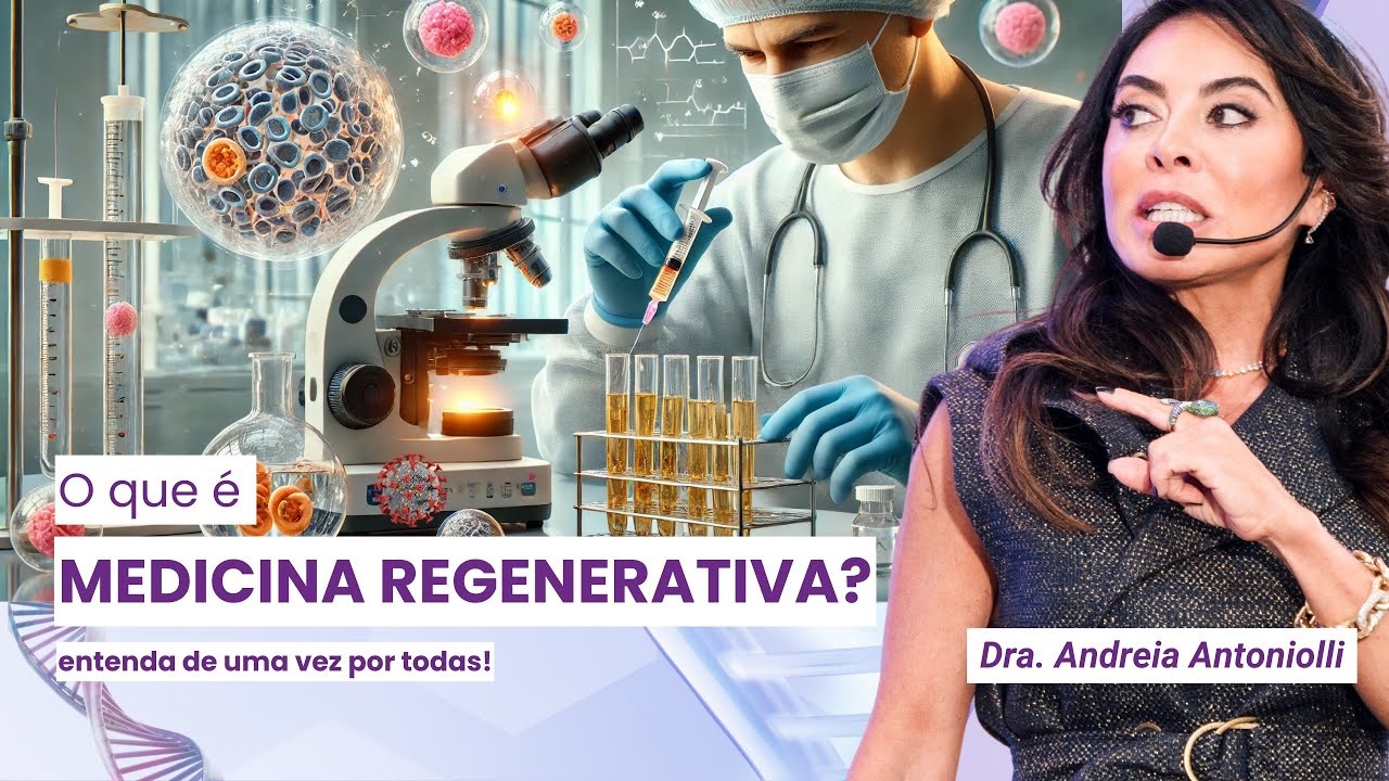 O que é Medicina Regenerativa? Entenda de uma vez por todas.