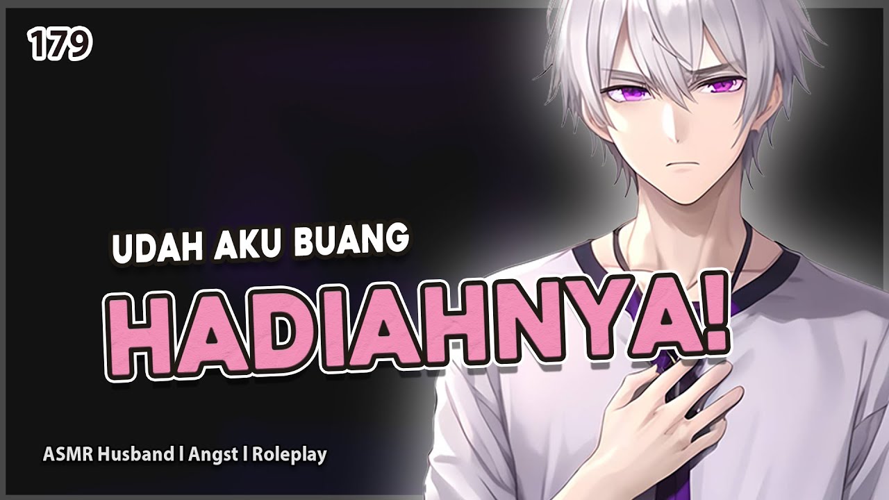 [ASMR HUSBAND] ISTRI CEMBURU SUAMI DAPET HADIAH DARI CEWE LAIN | ANGST | ASMR COWOK | ROLEPLAY