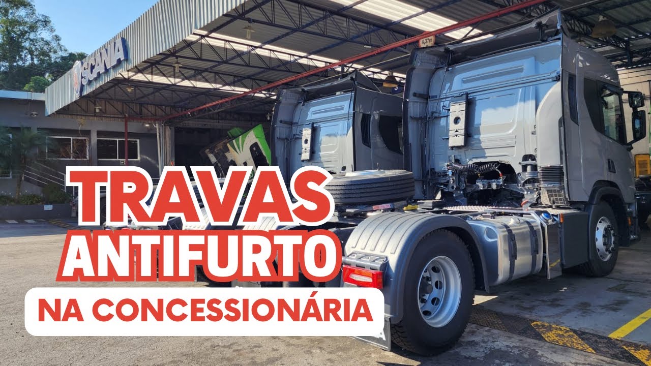 TRAVAS ANTIFURTO CHARADA TRUCK NA CONCESSIONÁRIA SCANIA!